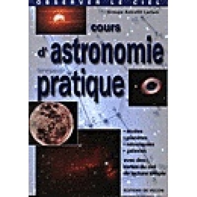 Cours d'astronomie pratique De Collectif